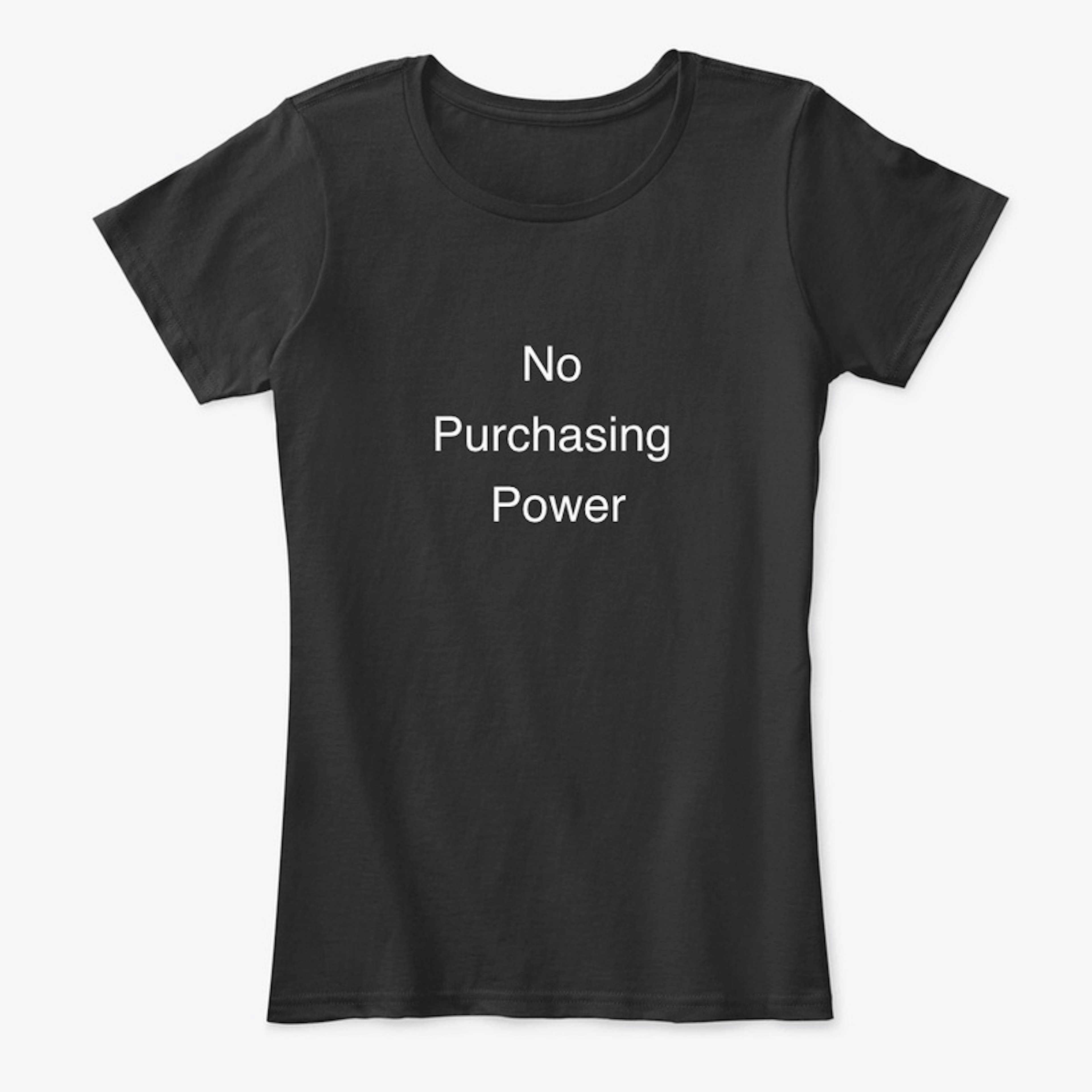 No Purchasing Power