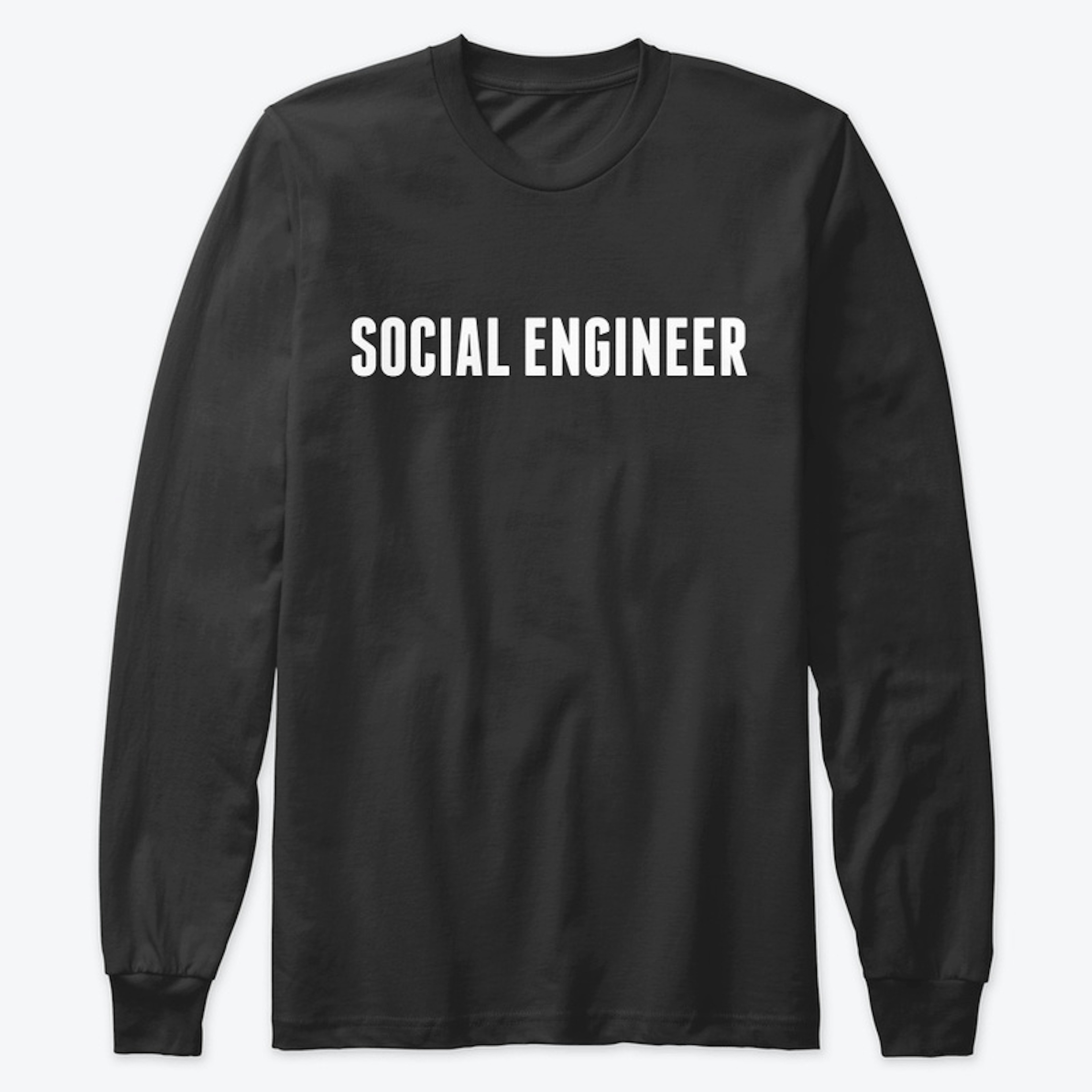 Social Engineer Long Sleeve T-Shirt